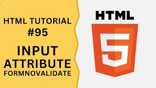 HTML Tutorial 95  Input Attribute formnovalidate in Input Field [upl. by Kyle]