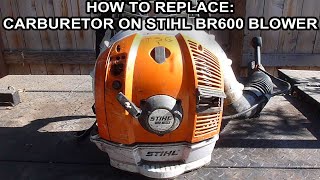 How To Replace The Carburetor On A Stihl BR600 Blower [upl. by Leler]