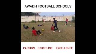 Kickstart Success Master the Fundamentals at Awadh Football Schools [upl. by Manvil]