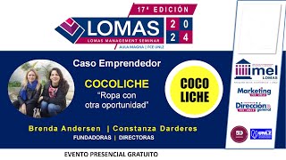 Lomas Management Seminar 2024  Caso Emprendedor COCOLICHE Dia 4 3 [upl. by Renzo]