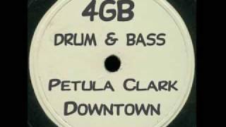 Petula Clark  Downtown 4GBs Drum amp Bass Remix [upl. by Vitkun33]