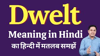 Dwelt meaning in Hindi  Dwelt ka kya matlab hota hai  Spoken English Class [upl. by On]