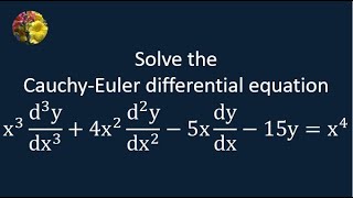 Using special technique to solve the CauchyEuler differential equation [upl. by Mcnully811]