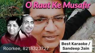 O Raat Ke Musafir  Best Duet Karaoke with Scrolling Lyrics  Lata amp Rafi [upl. by Bowden514]