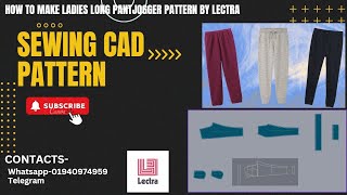 how to make Ladies pant jogger pattern by Lectra software v82 [upl. by Lorita657]