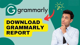 How to Download Grammarly Report 2024 [upl. by Mingche]