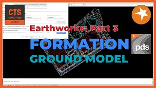 Causeway  PDS Earthworks Part 3  Generate your Formation Model [upl. by Carly]