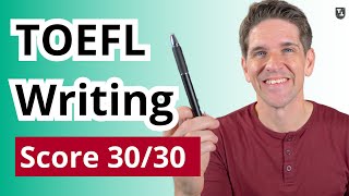 TOEFL Writing Tips for a Score 30 [upl. by Priscella]