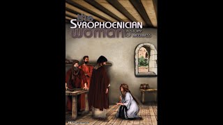 Cub Corner  The Syrophoenician Woman  ReadAlong [upl. by Orestes517]