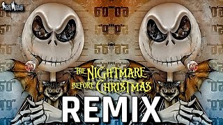 Whats This Remix  The Nightmare Before Christmas [upl. by Sheline]