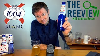 Kronenbourg 1664 Blanc  The NonAlcoholic Reeview w Andrew Reeve [upl. by Siraj]