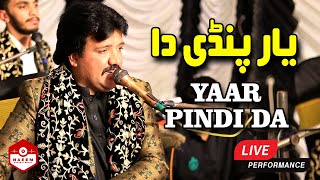 Yaar Pindi Da  Live Performance Naeem Hazarvi Mera Yaar Pindi Da Dildar Pindi Da SuperHit Song [upl. by Nagyam399]