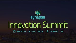 Synapse Innovation Summit 2018  Tampa FL [upl. by Nadruoj767]