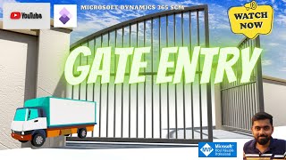 Gate Entry Process in Microsoft Dynamics 365 Supply Chain Management [upl. by Uohk428]