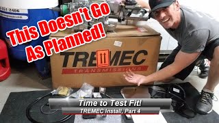 TREMEC TKOTKXT56 Install Part 4 How to Test Fit your TREMEC [upl. by Anahsit]