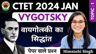 CTET Jan 2024  Vygotsky CDP Topic01 by Himanshi Singh [upl. by Gui887]