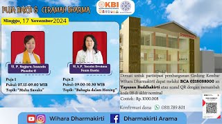 LIVE Puja Bakti amp Ceramah Dhamma 17 November 2024 [upl. by Lrad]