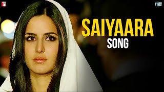 Saiyaara Song  Ek Tha Tiger  Salman Khan Katrina Kaif  Mohit Chauhan Tarannum Malik Jain [upl. by Kirk404]