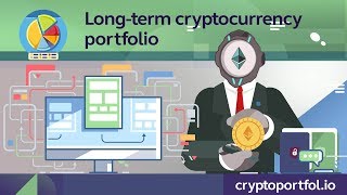 How to create longterm CryptoCurrency portfolio My top longterm picks [upl. by Cowan]