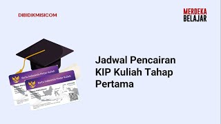 Info Jadwal Pencairan KIP Kuliah Tahap Pertama [upl. by Lacim]