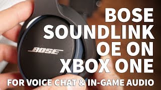 Bose Soundlink OE Over Ear Headphones on Xbox One –Voice Chat Microphone for Bose QuietComfort [upl. by Lledniuq]