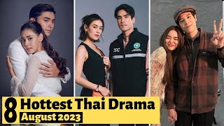 8 Hottest Thai Lakorn to watch in August 2023  Thai Drama 2023 [upl. by Yllah]