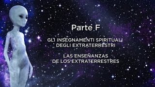 GLI INSEGNAMENTI SPIRITUALI DEGLI EXTRATERRESTRI [upl. by Verne]