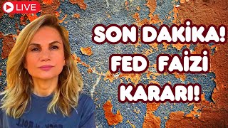 SON DAKİKA FED FAİZ KARARI [upl. by Adnolrehs]