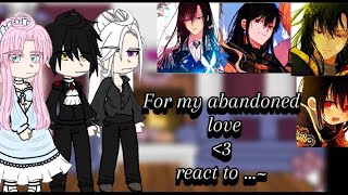 For My Abandoned Lover react to  12 ashhhhka [upl. by Nahsrad]