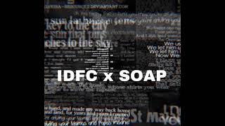 IDFC x SOAPSlowed 8D [upl. by Lavud]