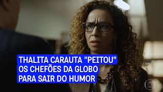 Thalita Carauta não aguentava mais fazer apenas programas de humor [upl. by Aw]