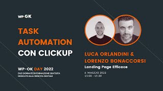 Task automation con ClickUp  con Luca Orlandini e Lorenzo Bonaccorsi [upl. by Philps878]