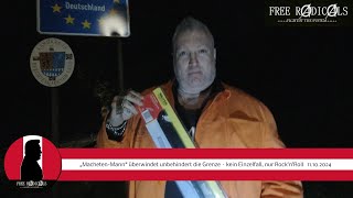 „MachetenMann“ überwindet unbehindert die Grenze – kein Einzelfall nur Rock’n’Roll 11102024 [upl. by Alliuqa665]