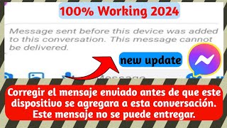 Corregir el mensaje enviado antes de que este dispositivo se agregara a esta conversación [upl. by Edita]