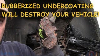 Rubberized Undercoating Will Destroy Your Car [upl. by Llednor103]