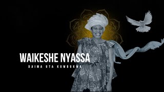 WAIKESHE NYASSA Official Video [upl. by Washko587]