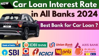 Car Loan Interest Rates Explained  Car Loan Interest Rate of All Banks  Best Bank for Car Loan [upl. by Enelyk]