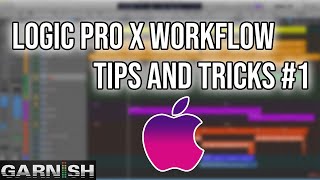 Logic Pro X Workflow Tips and Tricks 1  Music Production School Tips [upl. by Elisa580]