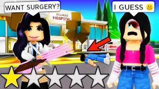 Maya Goes to the WORST REVIEWED Hospital in Brookhaven [upl. by Ecnerrat]