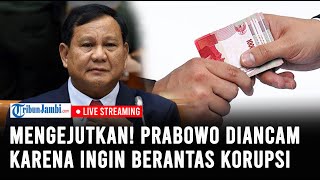 🔴Mengejutkan Prabowo Dapat Ancaman Karena Ingin Membasmi Korupsi dan Kelaparan di Indonesia [upl. by Aynahs960]