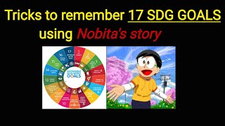 Remember 17 SDGs using Nobitas story [upl. by Fianna]