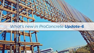 What’s New in ProConcrete CONNECT Edition Update6 [upl. by Airdnassac460]