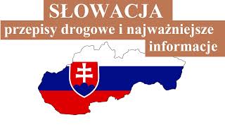 SŁOWACJA  przepisy drogowe i najważniejsze informacje dla kierowców [upl. by Drawde]