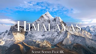 Himalayas In 4K  The Roof Of The World  Mount Everest  Scenic Relaxation Film [upl. by Krischer432]