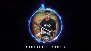 kannada DJ songs 2 [upl. by Michal825]