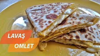 PRATİK KAHVALTILIK LAVAŞ OMLETLAVAŞLI OMLET GÖZLEME TARİFİ [upl. by Tyre]