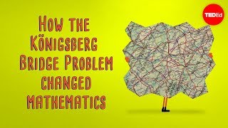 How the Königsberg bridge problem changed mathematics  Dan Van der Vieren [upl. by Glynis]