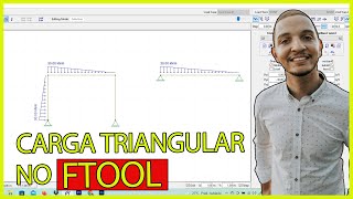 FTOOL  COMO LANÇAR CARGA TRIANGULAR EM PÓRTICOS E VIGAS [upl. by Ynohtnaluap]