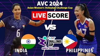 AVC Live  INDIA vs PHILIPPINES  AVC 2024 Asian Womens Volleyball Challenge Cup Live Score [upl. by Iliam]