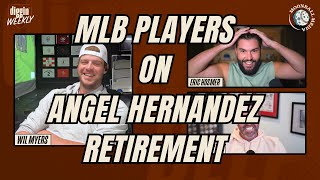 MLB Players on Angel Hernandez retiring NL West Sign Stealing Wil Myers joins Hosmer amp Moylan [upl. by Marrin868]